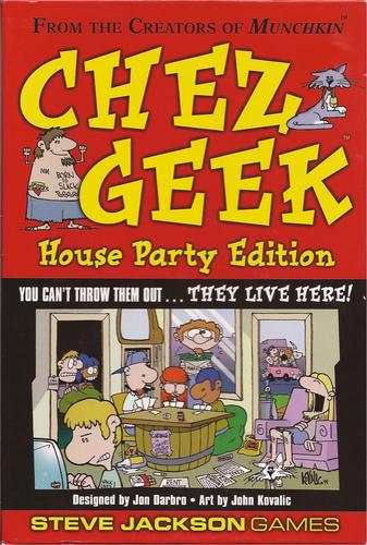 Chez Geek House Party Edition